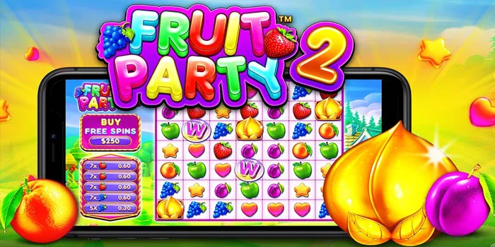 Fruit Party 2 – Perpaduan Seru Antara Grafik Dan Bonus Besar