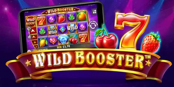 Wild Booster – Meningkatkan Peluang Kemenangan Dengan Fitur Liar Yang Menakjubkan