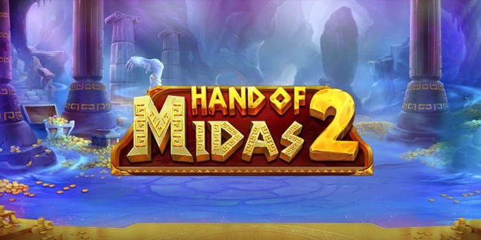 Strategi Rahasia Mengikuti Irama Permainan Slot Hand Of Midas 2