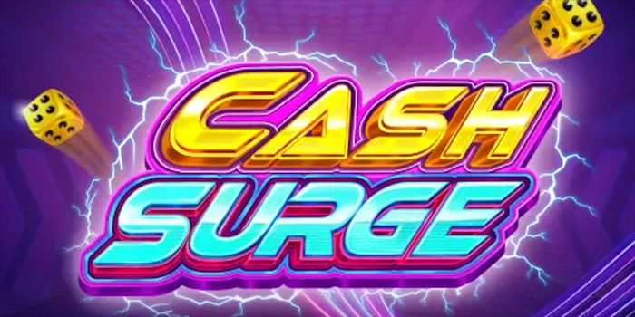 Analisis Mendalam Slot Cash Surge Untuk Pemain Berpengalaman Analisis Mendalam Slot Cash Surge Untuk Pemain Berpengalaman