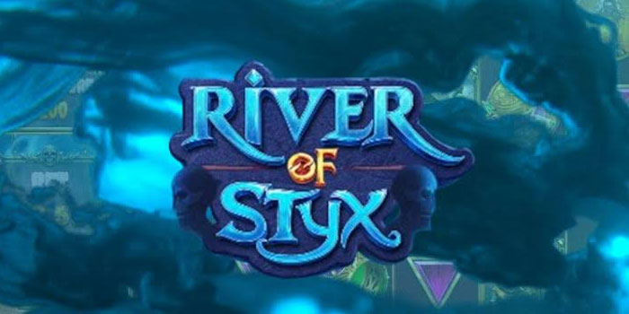 Langkah Cermat Menjelajahi Dunia Slot River of Styx