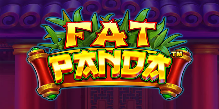Tips Pola Putaran Cerdas Agar Jackpot di Fat Panda